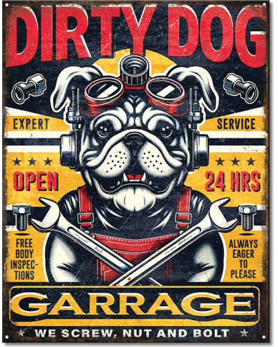 Fém tábla Dirty Dog Garage 40 cm x 32 cm