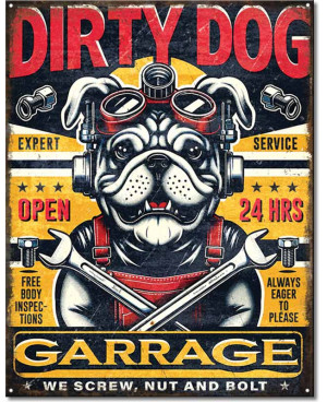 Plechová cedule Dirty Dog Garage 40 cm x 32 cm