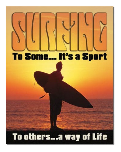Fém tábla Surfing - Way of Life 32 cm x 40 cm