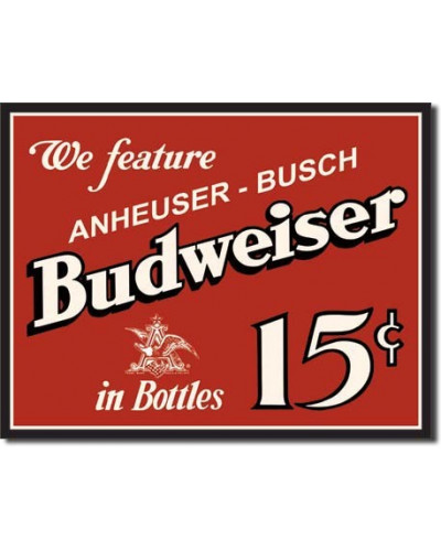 Fém tábla Budweiser 15 cent 32 cm x 40 cm