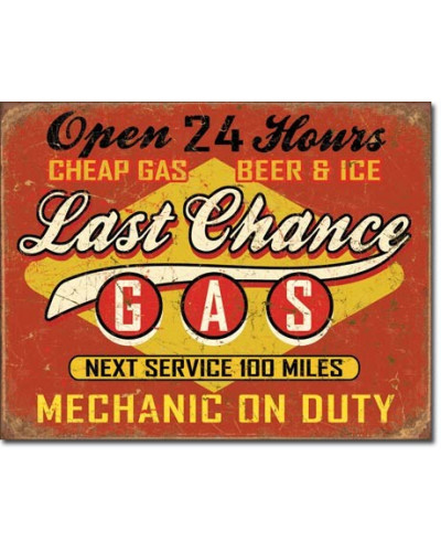 Fém tábla Last Chance Gas 40 cm x 32 cm
