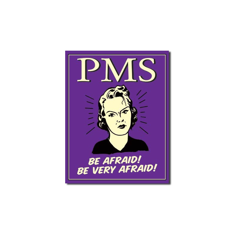 Fém tábla PMS - Be Afraid 40 cm x 32 cm
