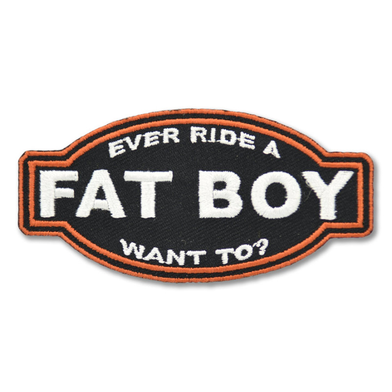 Motoros rátét Ever ride a Fat Boy 9 cm x 4,5 cm