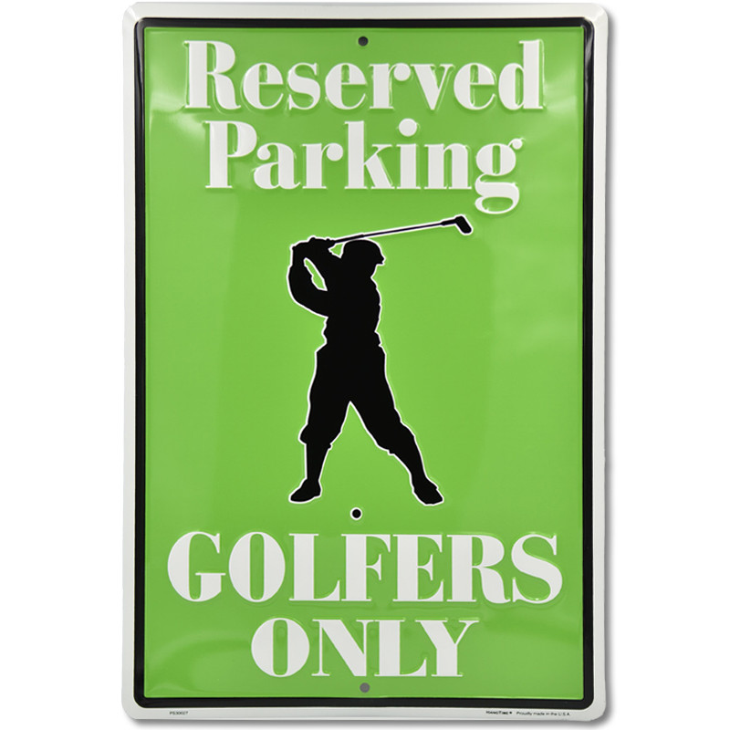 Fém tábla Golfers Only Reserved Parking 45 cm x 30 cm a