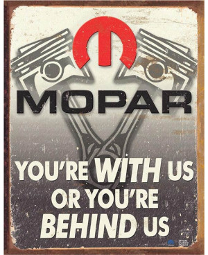 Plechová cedule MOPAR - You Are Behind Us 32 cm x 40 cm