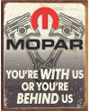 Plechová cedule MOPAR - You Are Behind Us 32 cm x 40 cm