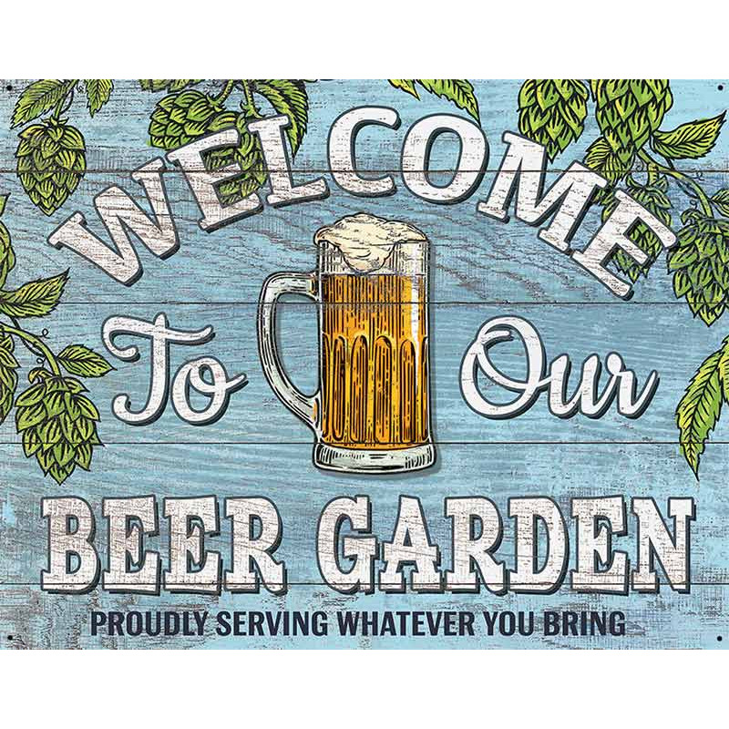 Welcome to Beer Garden 32 cm x 40 cm