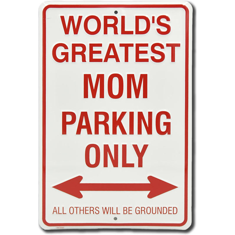 Fém tábla Greatest Mom Parking Only 30 cm x 20 cm