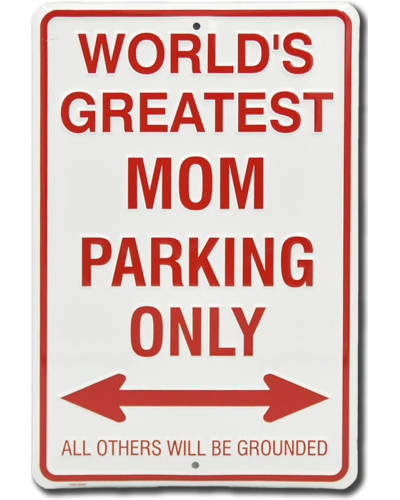 Fém tábla Greatest Mom Parking Only 30 cm x 20 cm