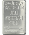 Fém tábla Greatest Dad Parking Only 30 cm x 20 cm