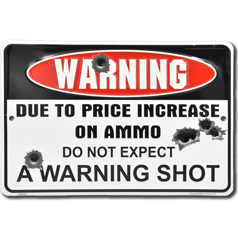 Plechová cedule Warning Shot 30 cm x 20 cm
